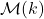 \mathcal{M}(k)